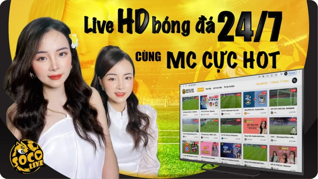 Socolive sở hữu đội ngũ bình luận viên đa phong cách